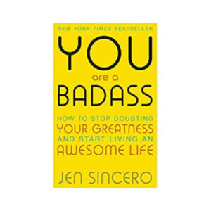 You Are A Badass